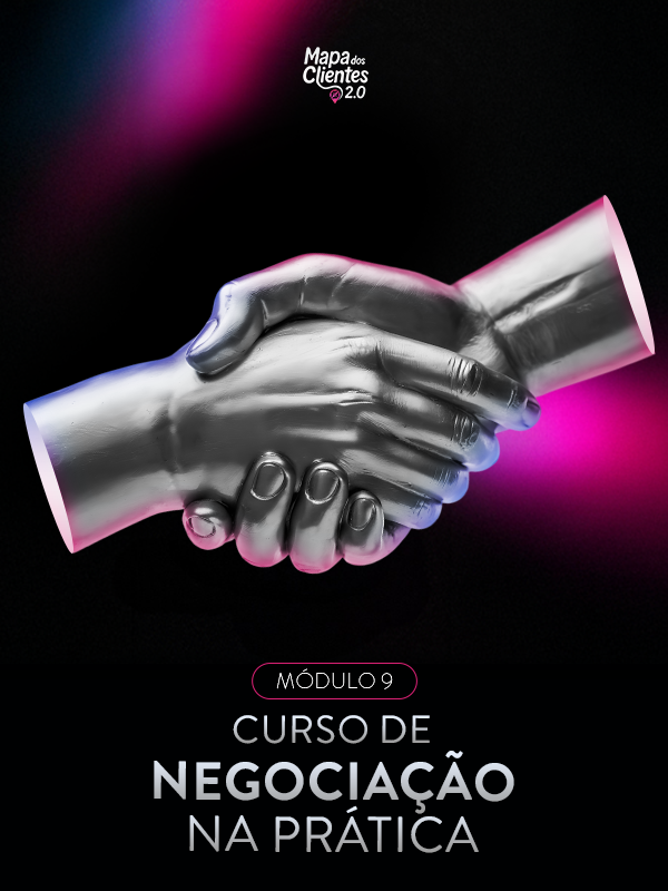 Módulo 9 - Curso de Negociação na Prática